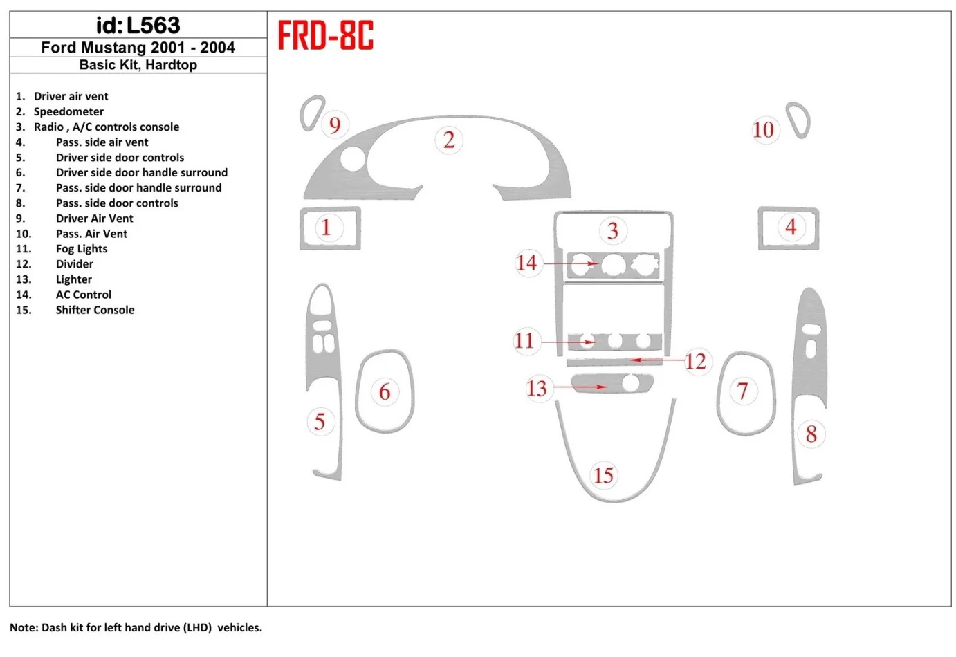 Ford Mustang 2001-2004 Mäkká strecha-kupé, základná sada, súprava 8 dielov Interiér BD Dash Trim Kit - 1