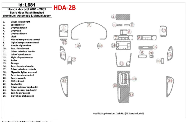 Honda Accord 2001-2002 2 dvere, základná sada, sada 26 dielov Interiér BD Dash Trim Kit - 1 Honda Accord 2001-2002 2 dvere, základná sada, sada 26 dielov Interiér BD Dash Trim Kit - 1