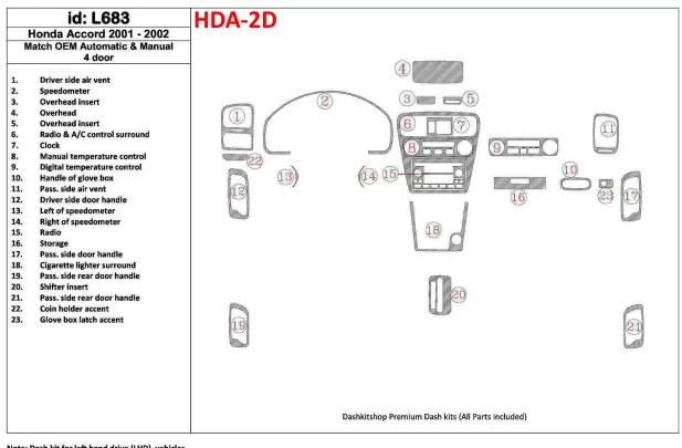 Honda Accord 2001-2002 4 dvere, zhoda OEM, sada 23 dielov Interiér BD Dash Trim Kit - 1