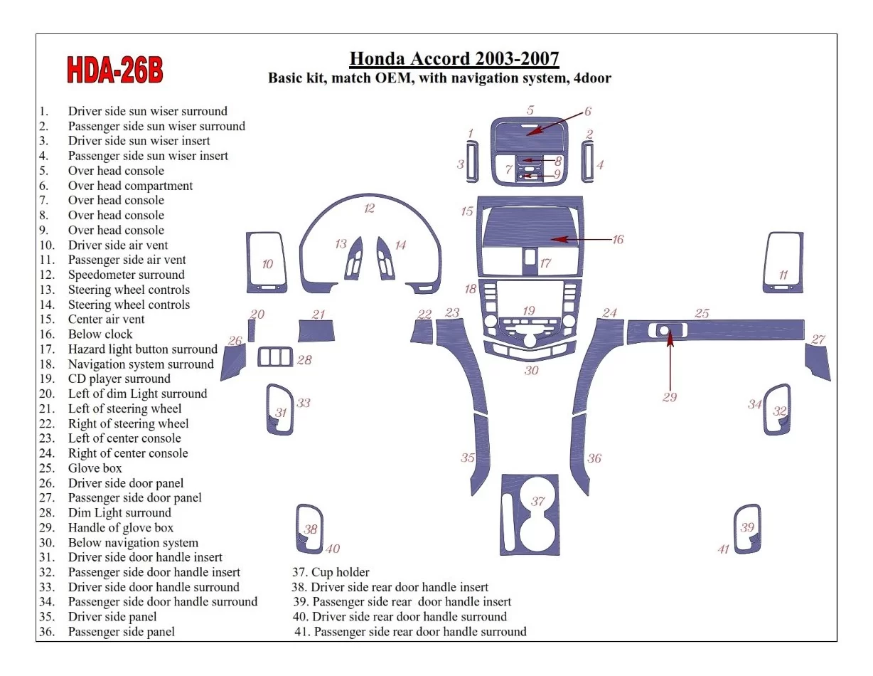 Základná sada Honda Accord 2003-2007, zhoda OEM, so systémom NAVI, 4-dverový interiér BD Dash Trim Kit - 1