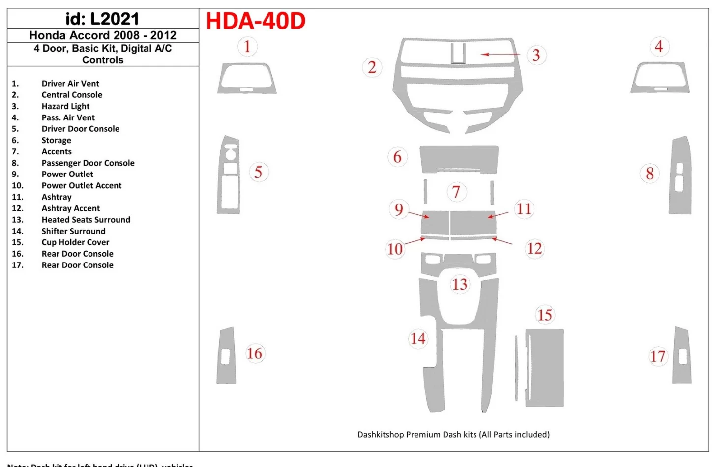 Honda Accord 2008-2012 4 dvere, základná sada, súprava automatickej regulácie klimatizácie interiéru BD Dash Trim Kit - 1