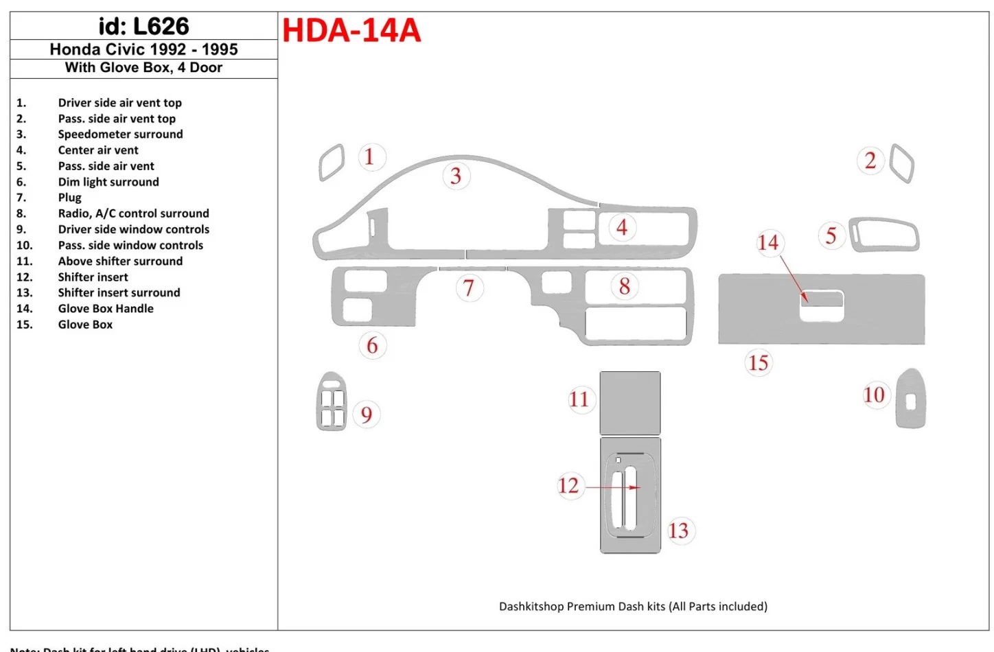 Honda Civic 1992-1995 2-dverová, s interiérovou žiarovkou BD Dash Trim Kit - 1