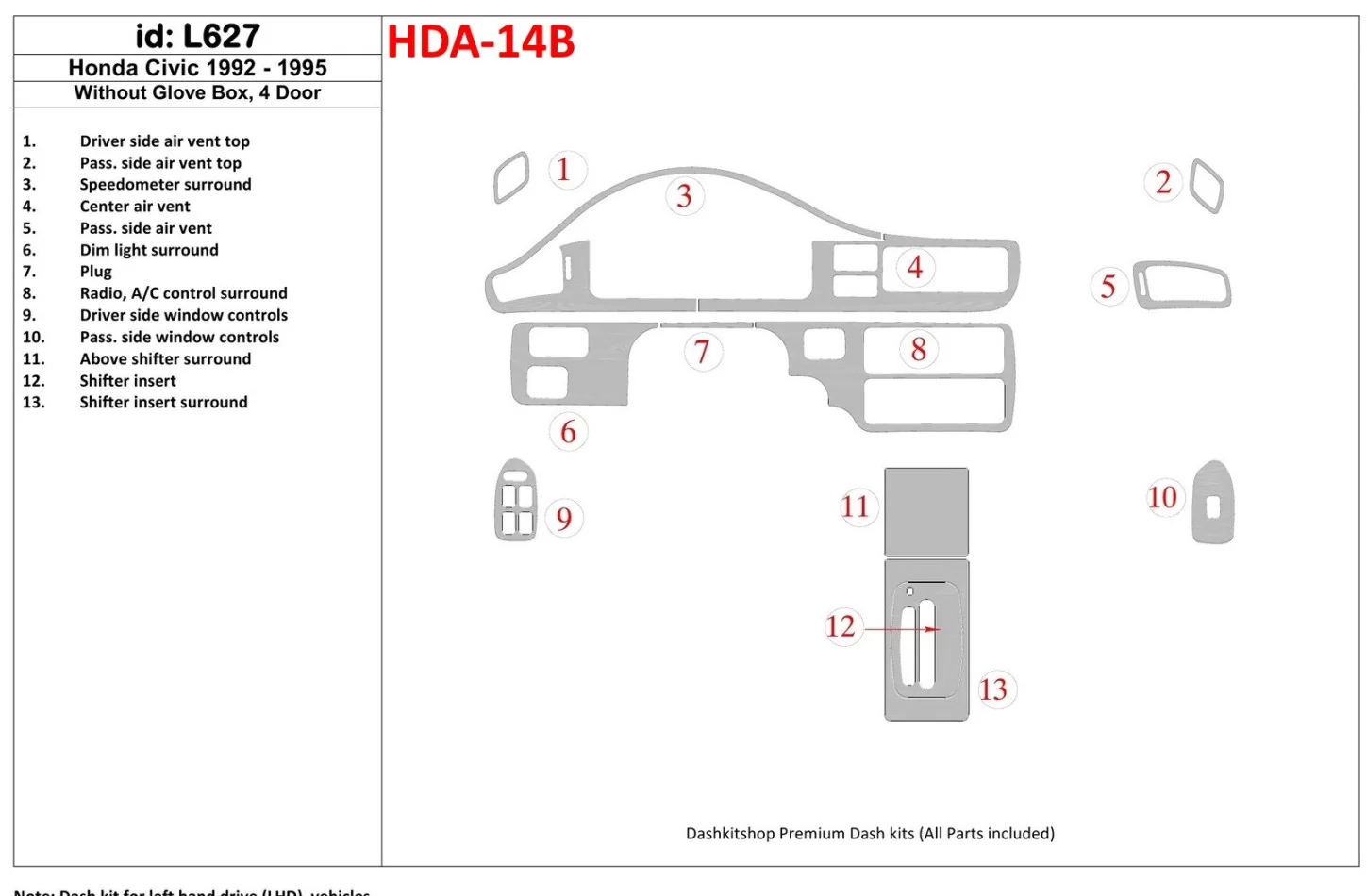Honda Civic 1992-1995 2-dverové, bez žeraviacej skrinky Interiér BD Dash Trim Kit - 1