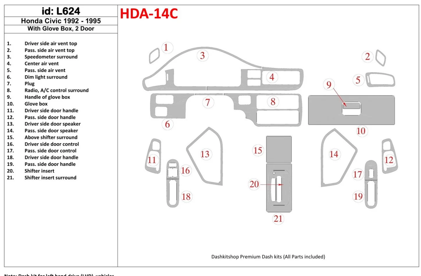 Honda Civic 1992-1995 4-dverová, s interiérovou žiarovkou BD Dash Trim Kit - 1