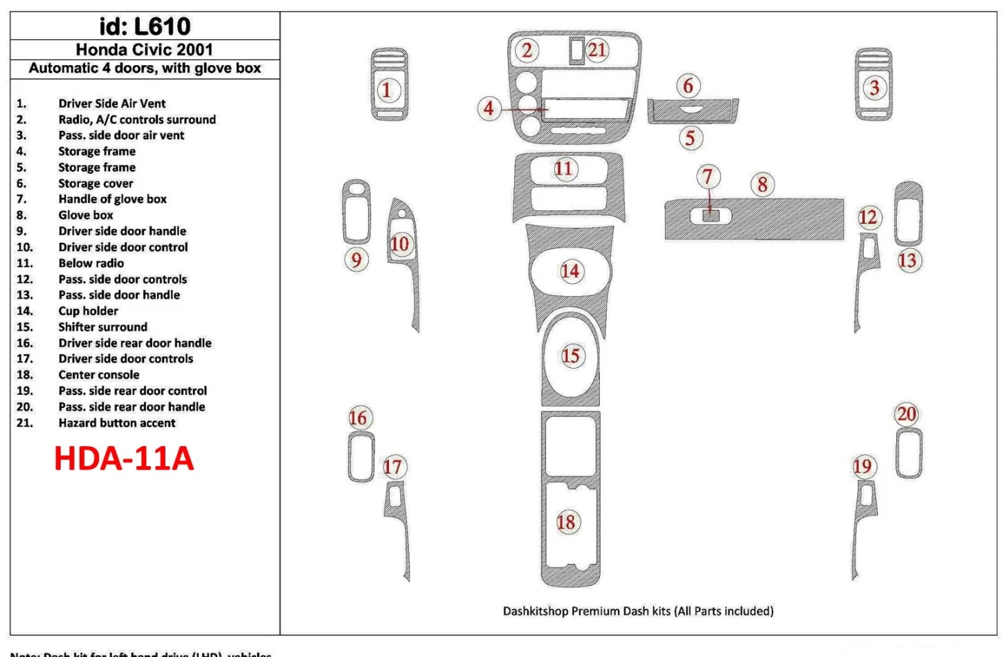 Honda Civic 2001-2001 automatická prevodovka, 4 dvere, so žeraviacou skriňou, 21 súprava dielov Interiér BD Dash Trim Kit - 1