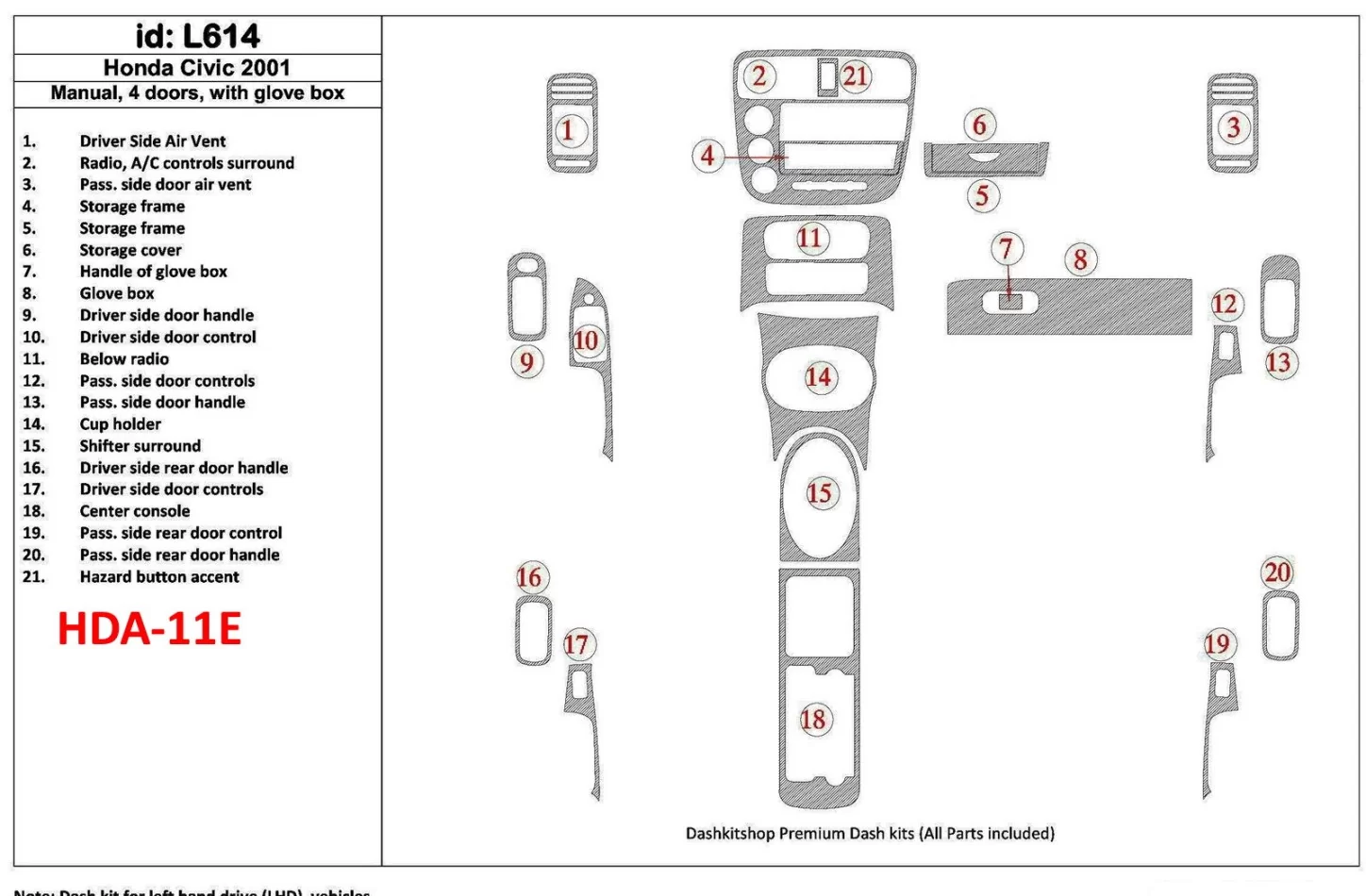 Honda Civic 2001-2001 manuálna prevodovka, 4 dvere, so žeraviacou skriňou, 21 súprava dielov Interiér BD Dash Trim Kit - 1