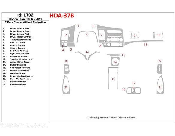 Honda Civic 2006-2011 2 dvere, bez systému NAVI Interiér BD Dash Trim Kit