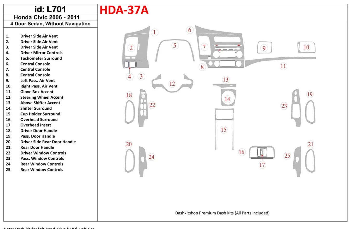 Honda Civic 2006-2011 4 dvere, bez systému NAVI Interiér BD Dash Trim Kit - 1