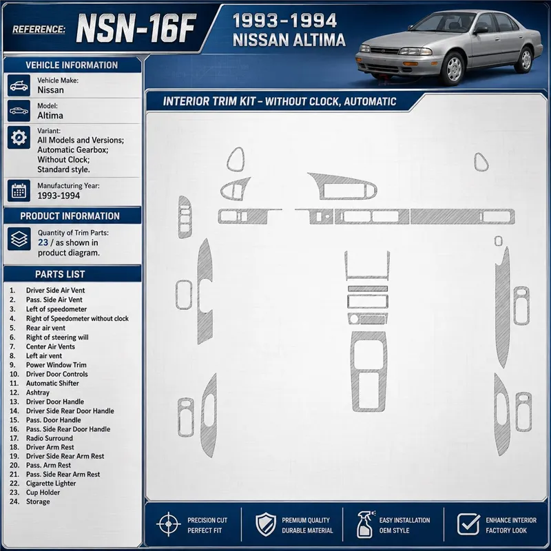 Nissan Altima 1993–1993 Automatic Gearbox; Without watches; Without OEM 3D sada dekorov interiéru palubnej dosky 23-dielna