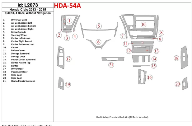 Honda Civic 2013-UP Kompletná sada, 4 dvere, bez NAVI Interiér BD Dash Trim Kit - 1