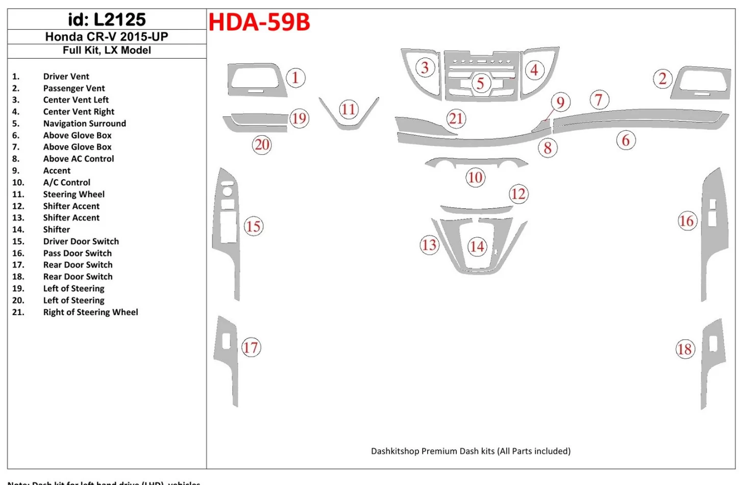 Kompletná sada Honda CR-V 2015-UP, súprava interiéru modelu LX BD Dash Trim Kit - 1