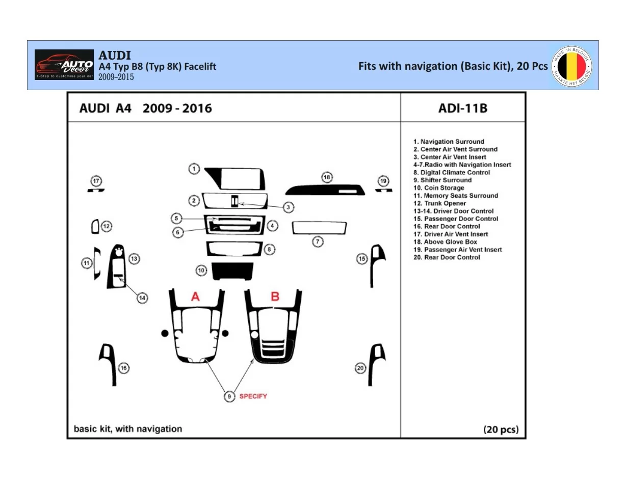 Audi A4 B8 Typ 8K 2009-2015 Súprava obloženia palubnej dosky 3D interiéru Dekorácia palubnej dosky 20 dielov - 1