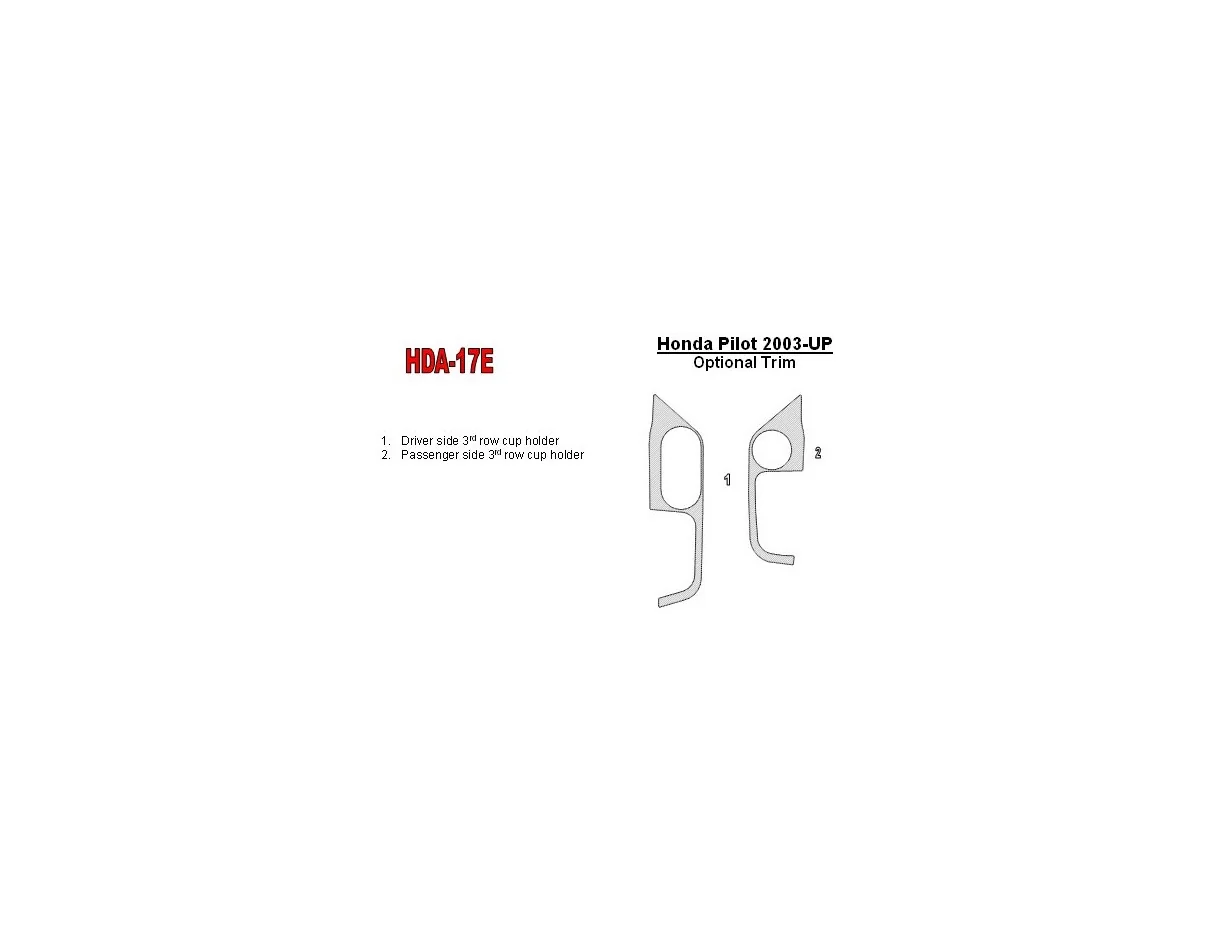 Honda Pilot 2003-2004 Držiak pohára v 3. rade interiéru BD Dash Trim Kit - 1