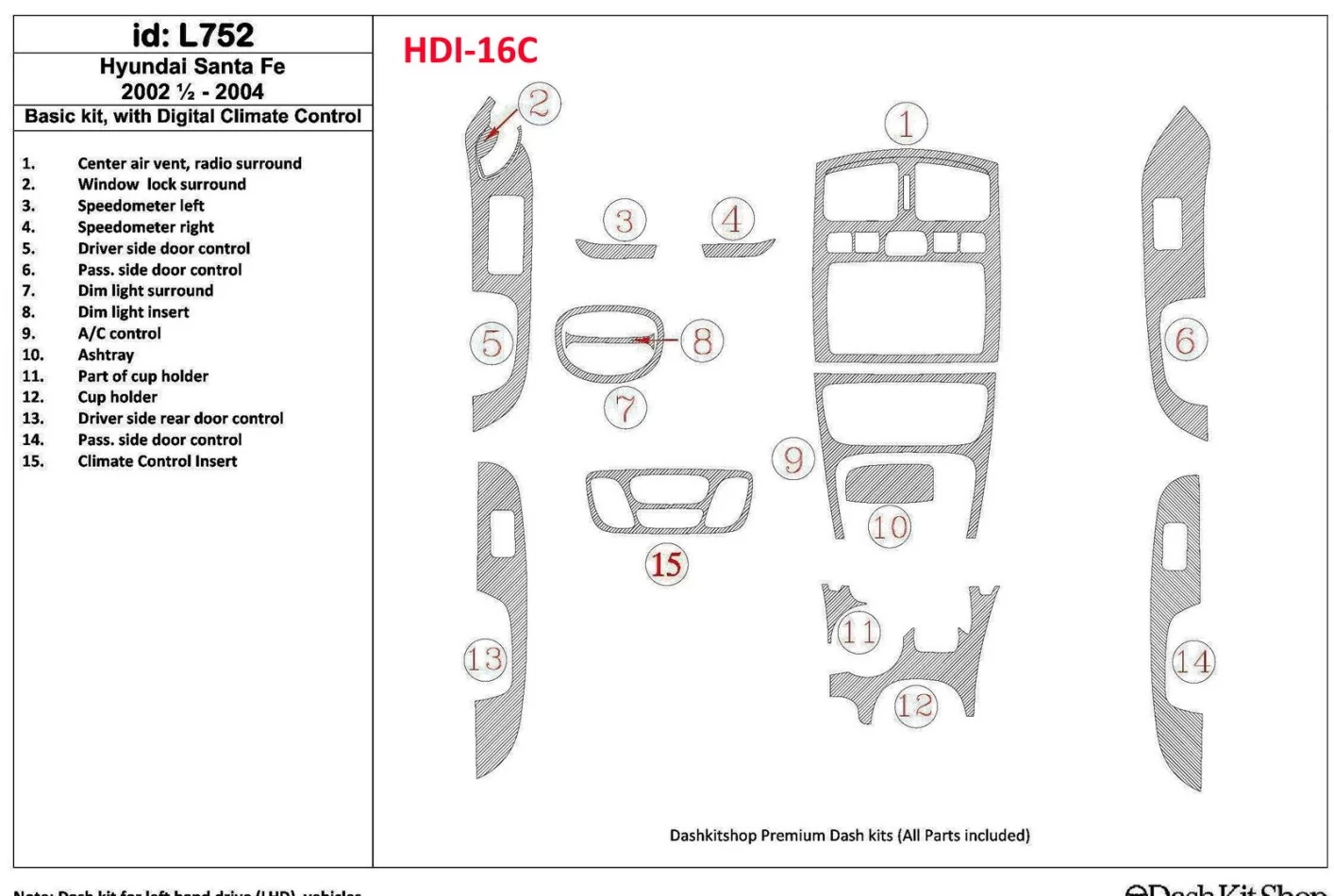 Základná sada Hyundai Santa Fe 2002-2004, s automatickou klimatizáciou, súprava 16 dielov Interiér BD Dash Trim Kit - 1