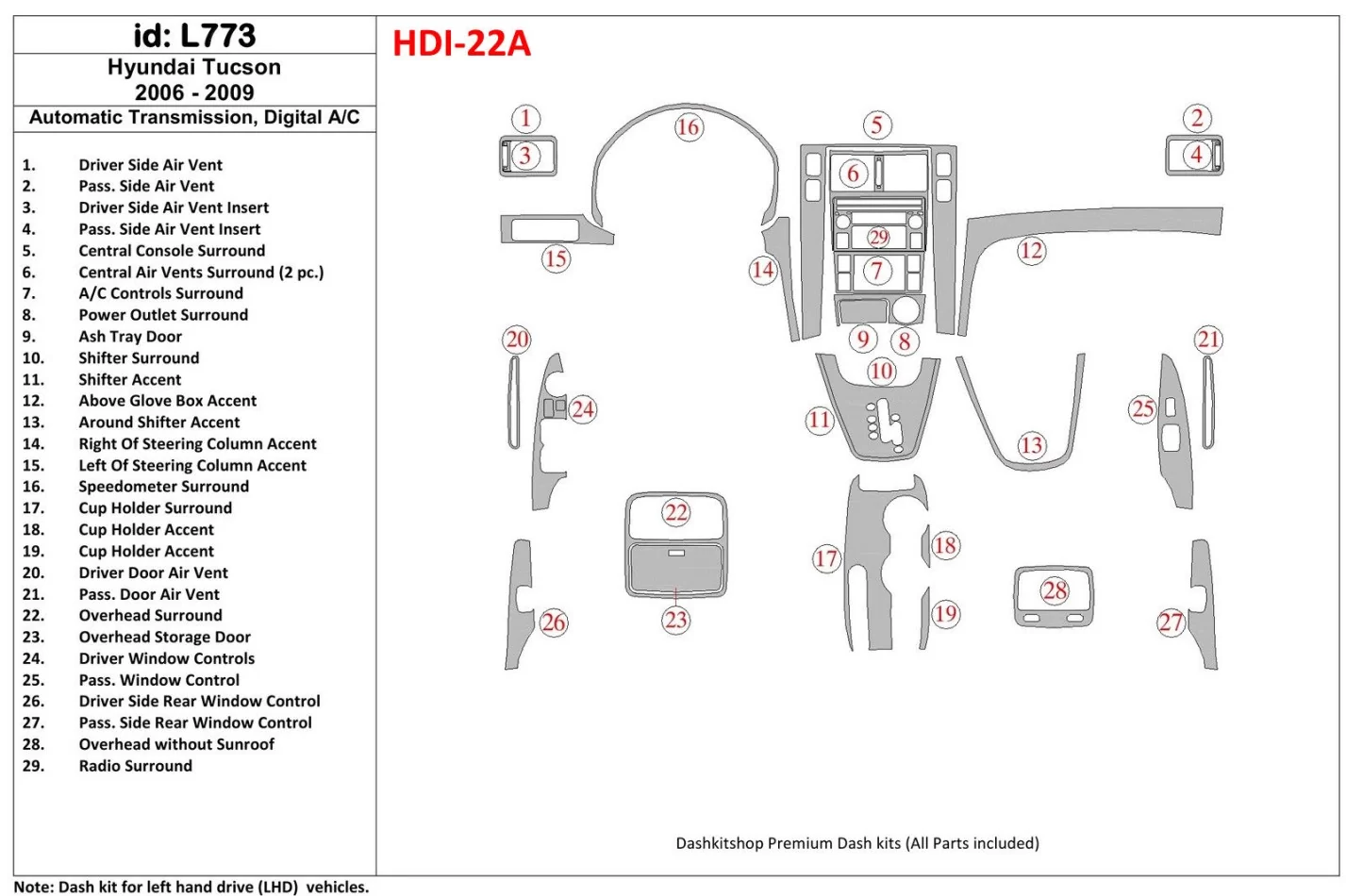 Hyundai Tucson 2006-2009 Súprava obloženia interiéru automatickej prevodovky BD Dash - 1