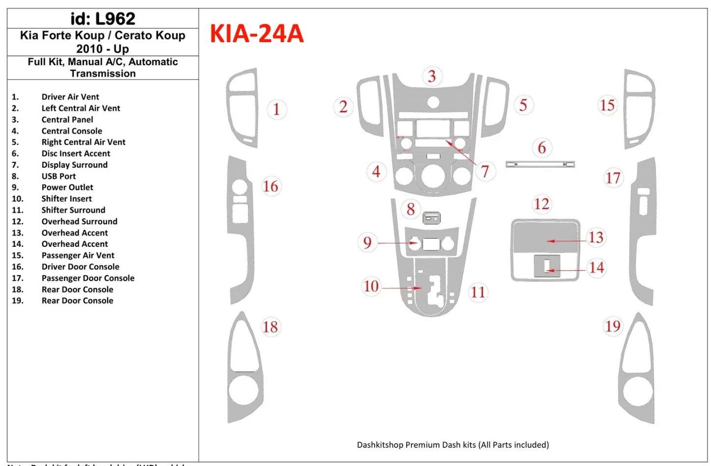 Kompletná sada KIA Cerato Koup 2010-UP, manuálna prevodovka AC, interiér automatickej prevodovky BD Dash Trim Kit - 1