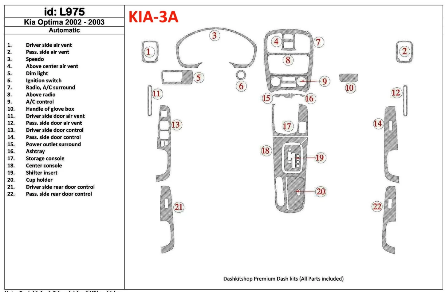 Kia Optima 2002-2003 Súprava obloženia interiéru automatickej prevodovky BD - 1