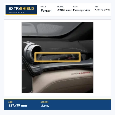 Ferrari GTC4Lusso Passenger Area ExtraShield Screen Protector