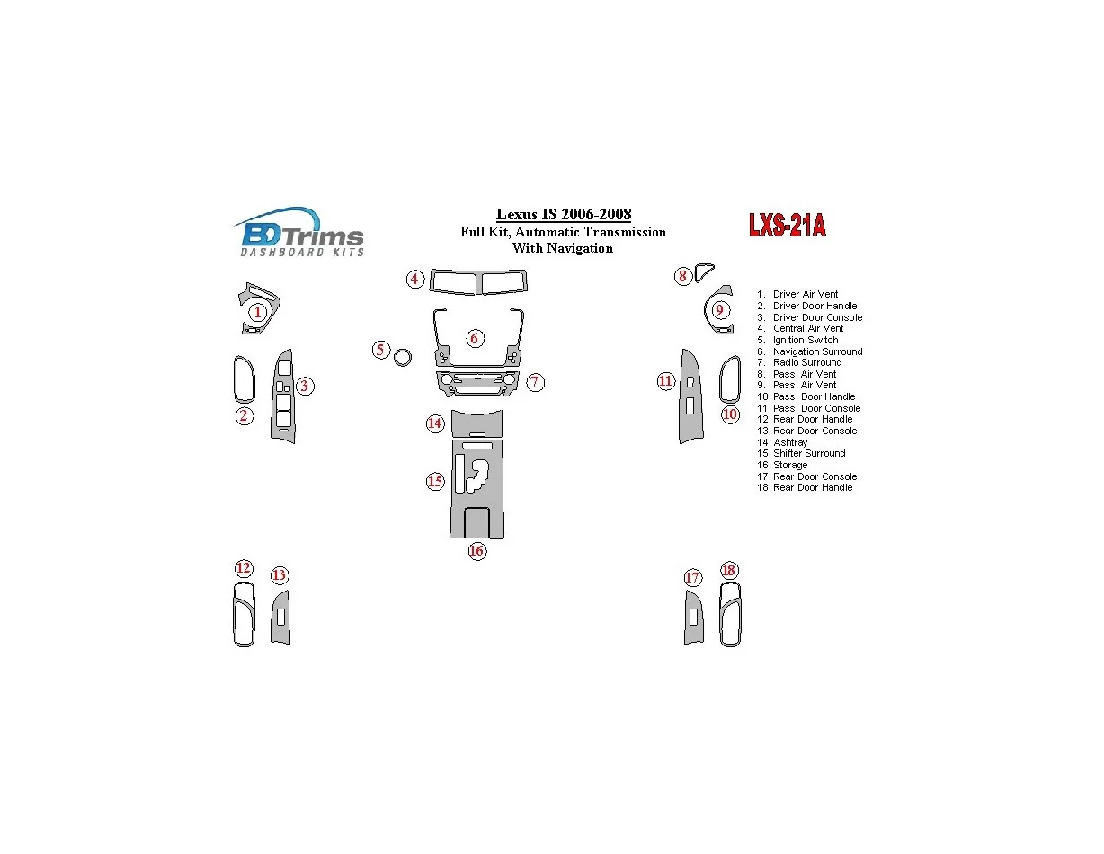 Kompletná súprava Lexus IS 2006-UP, automatická prevodovka, s vnútornou súpravou NAVI BD Dash Trim Kit - 1