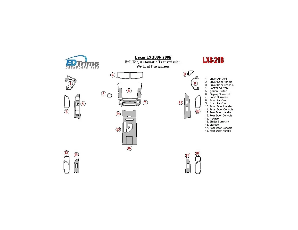 Kompletná sada Lexus IS 2006-UP, automatická prevodovka, bez súpravy NAVI interiéru BD Dash Trim Kit - 1