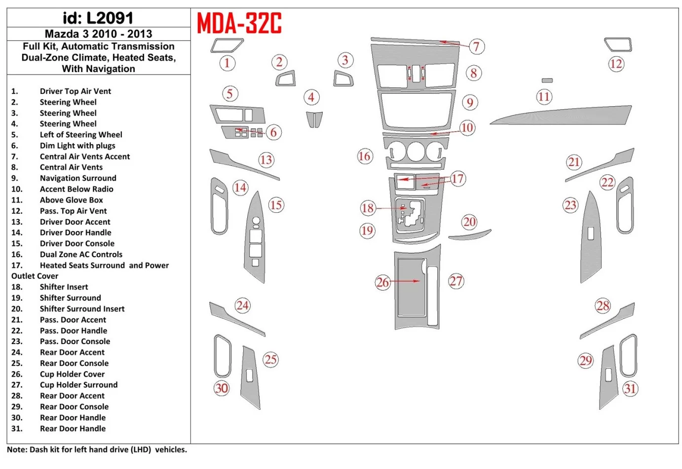 Mazda Mazda3 2010-2013 Kompletná sada, Automatická prevodovka, dvojzónová klimatizácia, Vyhrievané sedadlá Interiér BD Dash Trim