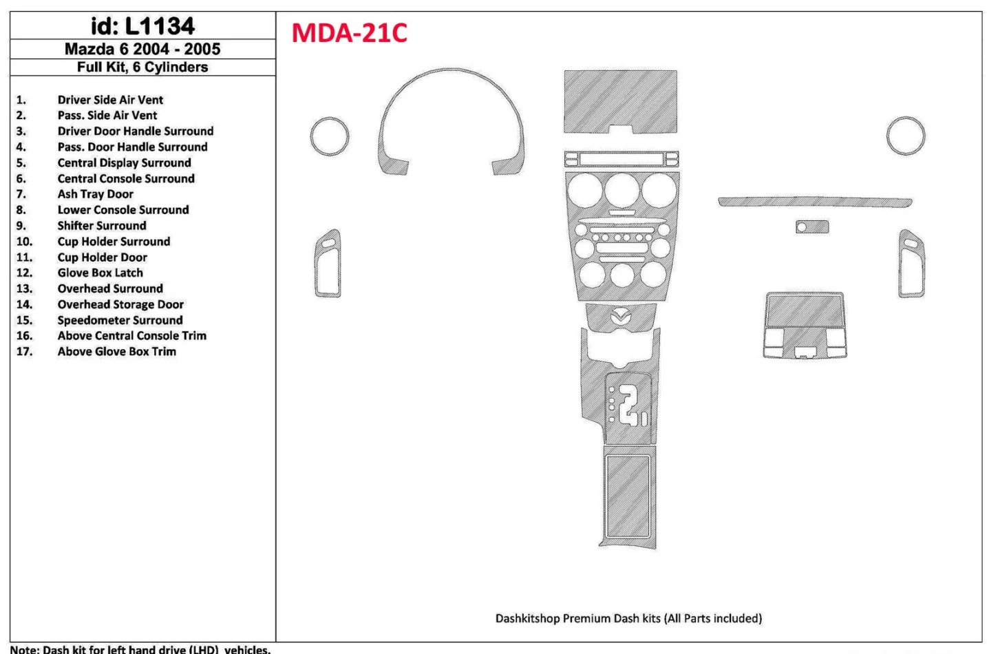 Mazda Mazda6 2004-2005 Kompletná súprava, 6 valcov interiéru BD Dash Dekor Kit - 1