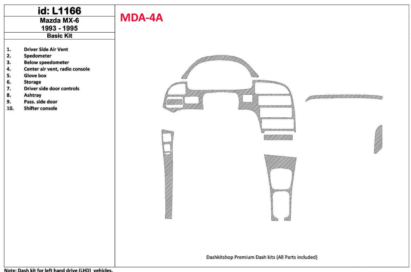 Mazda MX-6 1993-1995 Kompletná sada, 11 dielov Súprava interiérovej výbavy BD Dash Trim Kit - 1