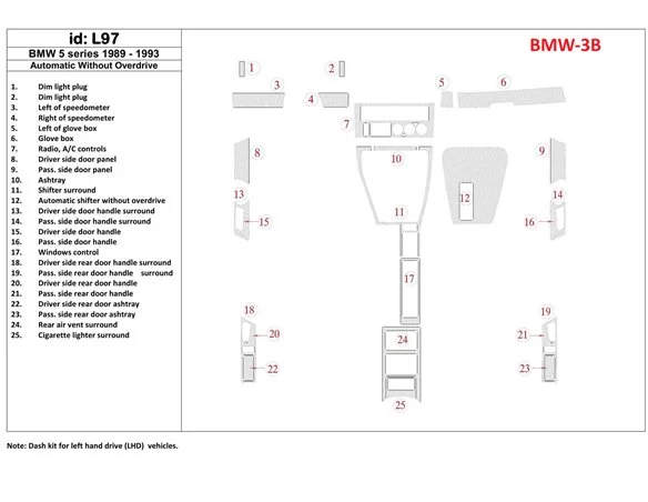 BMW 5 1989-1993 Automatická prevodovka, bez rychlobehu, sada 25 dielov Interiér BD Dash Trim Kit - 1