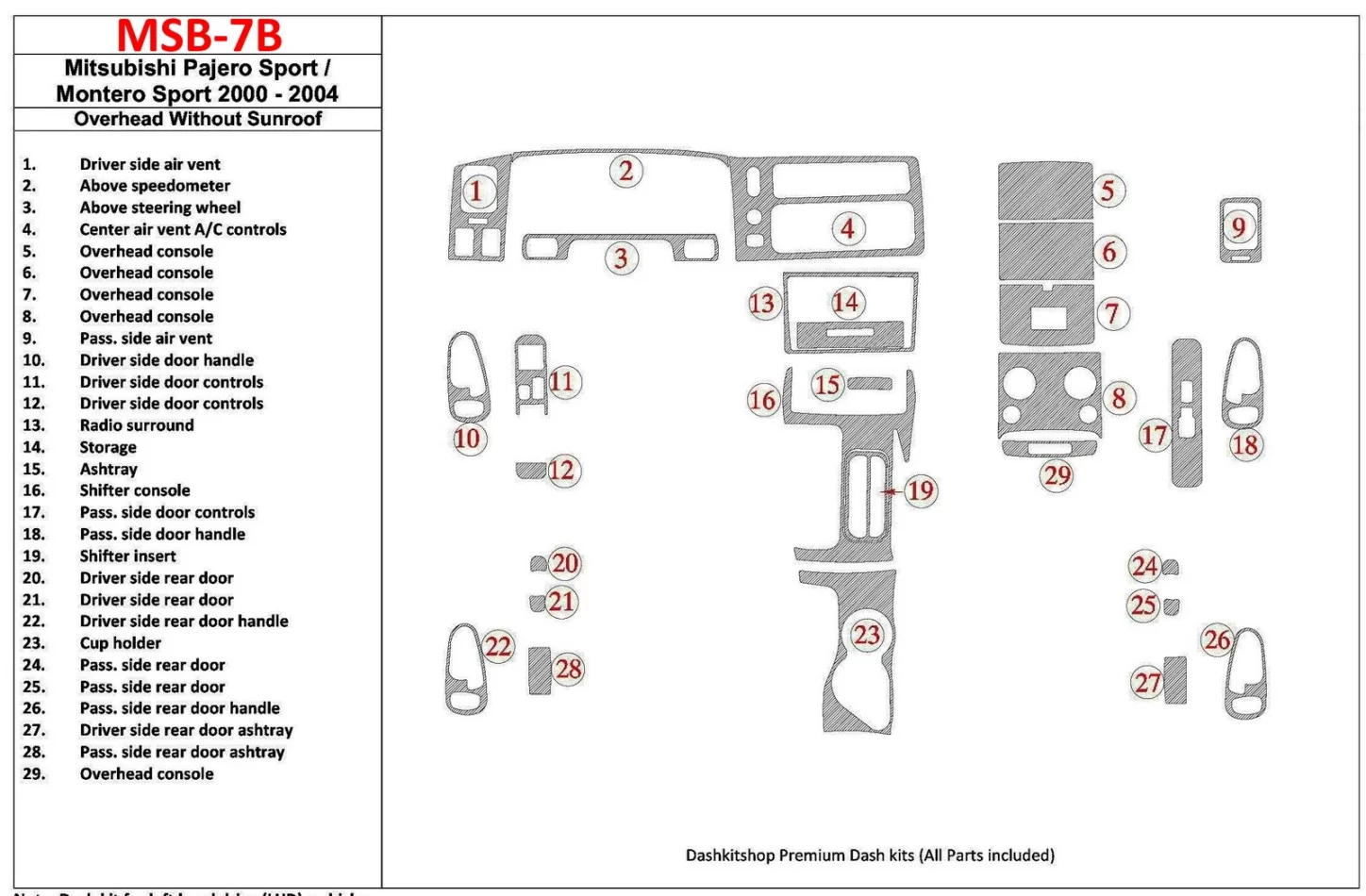Mitsubishi Pajero Sport/Montero Sport 1998-2008 so stropom, bez strešného okna, súprava 29 dielov Interiér Súprava obloženia pal