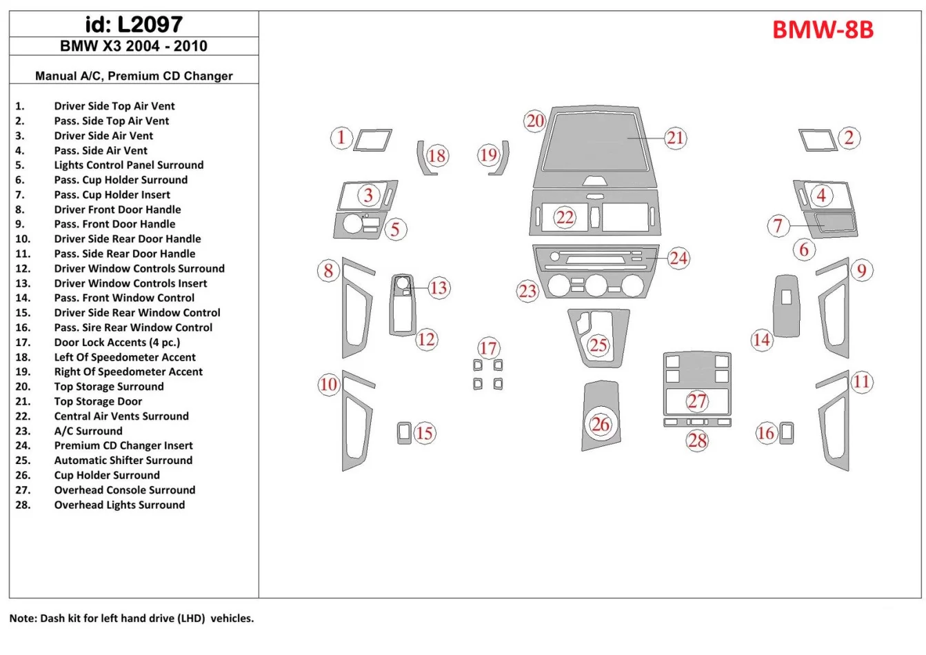 BMW X3 2004-2010 Klimatizácia, Premium CD menič Interiér BD Dash Trim Kit - 1