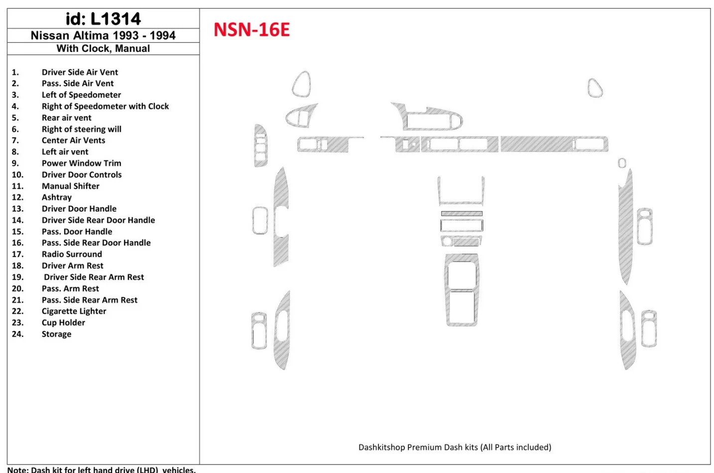 Nissan Altima 1993-1993 Automatická prevodovka, S hodinkami, Bez OEM, Súprava 23 dielov Interiér BD Dash Trim Kit - 1