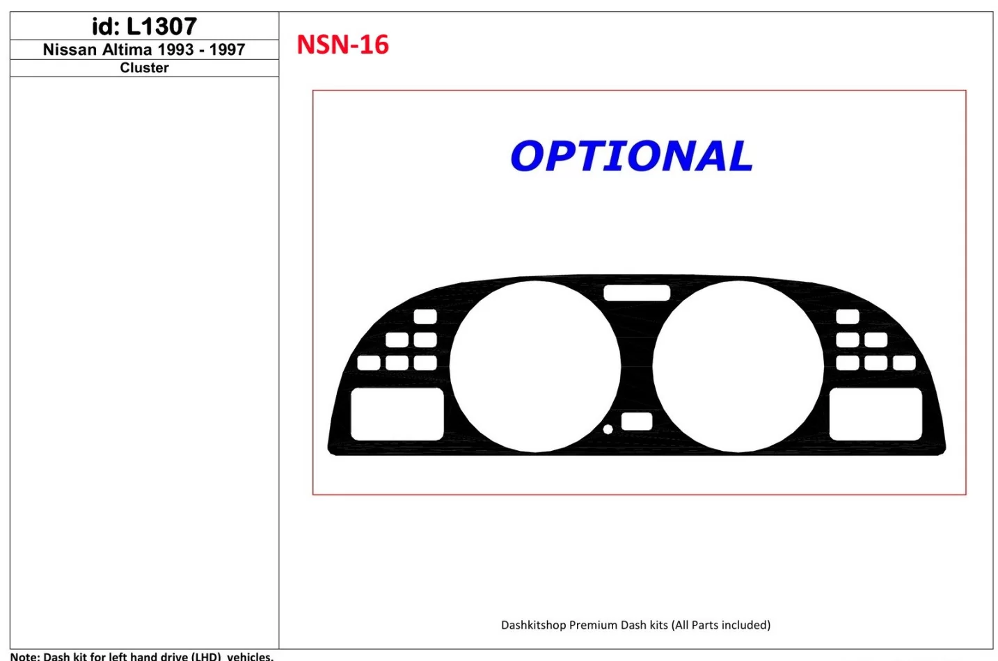 Nissan Altima 1993-1997 Cluster, 1 súprava dielov Interiér BD Dash Trim Kit - 1