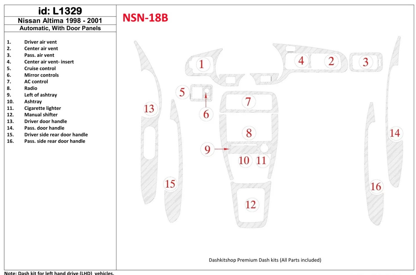 Nissan Altima 1998-2001 manuálna prevodovka, s panelmi dverí, súprava 16 dielov Interiér BD Dash Trim Kit Kit - 1