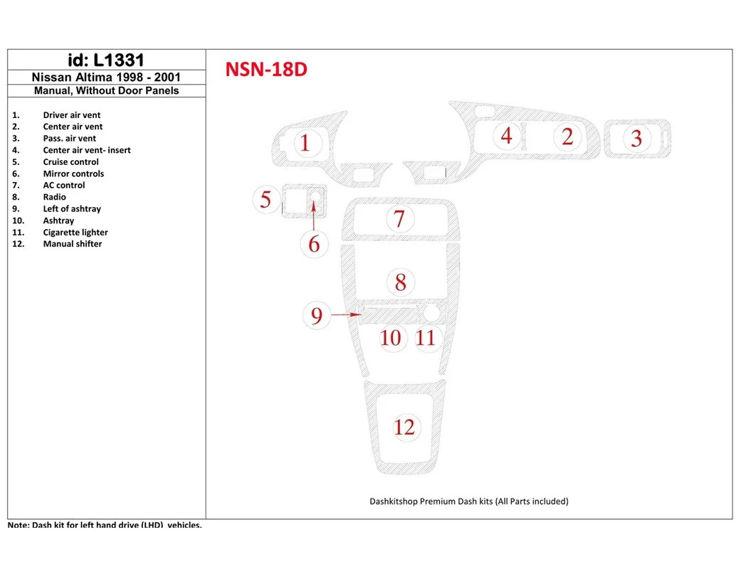 Nissan Altima 1998-2001 manuálna prevodovka, bez panelov dverí, sada 12 dielov Interiér BD Dash Trim Kit - 1
