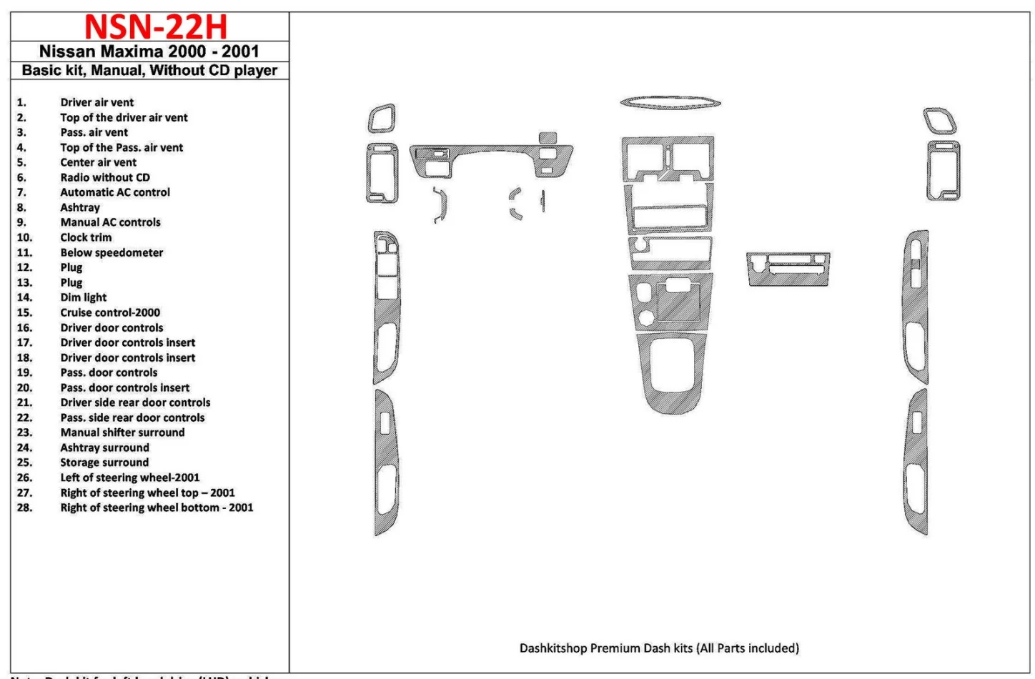 Základná sada Nissan Maxima 2000-2001, manuálna prevodovka, rádio bez CD prehrávača, sada 28 dielov Interiér BD Dash Trim Kit - 