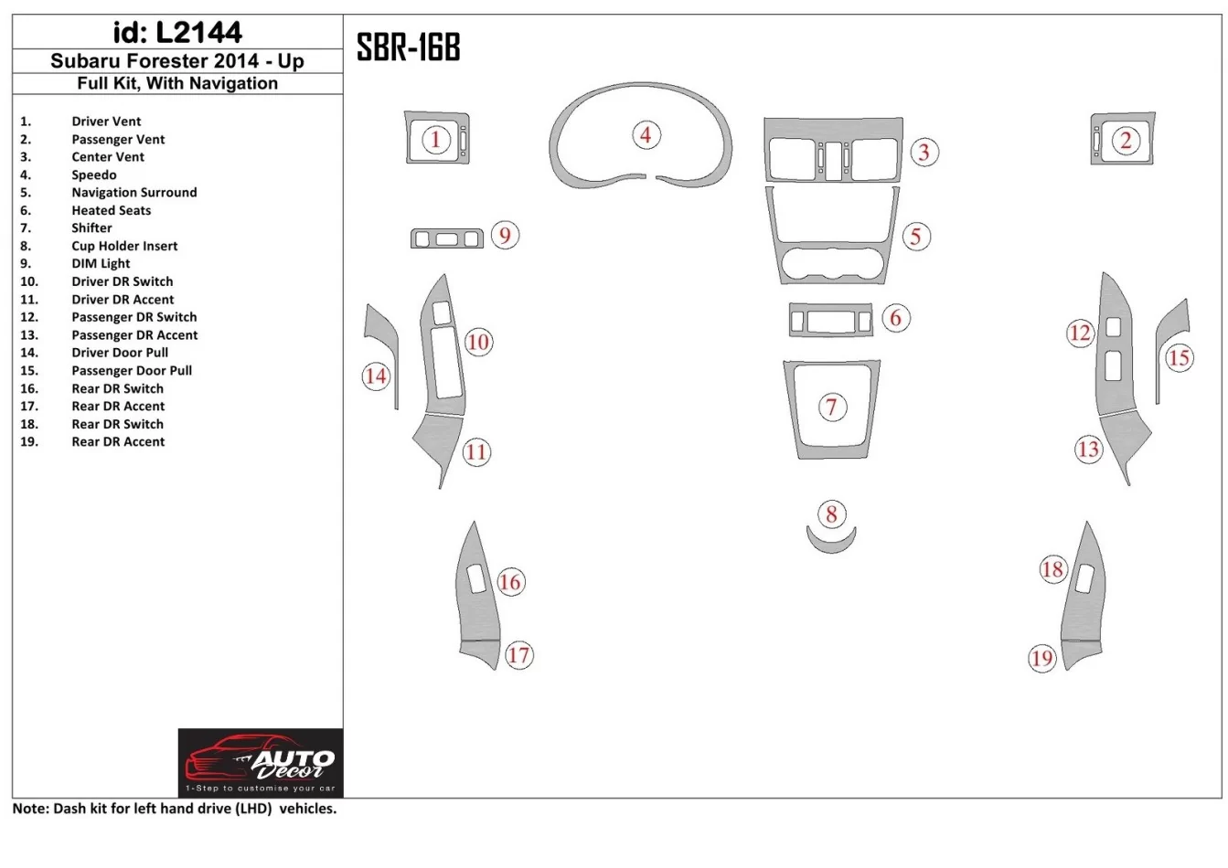Kompletná sada Subaru Forester 2014-UP, bez súpravy NAVI interiéru BD Dash Trim Kit - 1