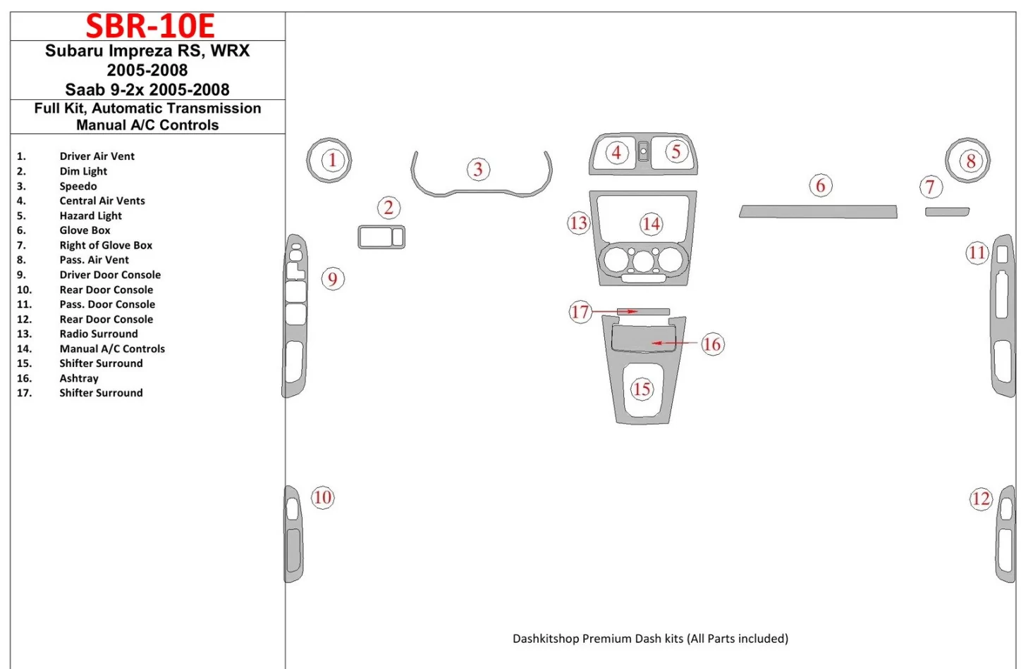 Subaru Impreza WRX 2005-2008 kompletná sada, automatická prevodovka, manuálna prevodovka AC ovládanie interiéru BD súprava oblož