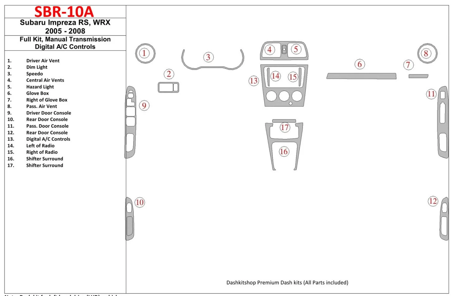 Subaru Impreza WRX 2005-2008 Kompletná sada, manuálna prevodovka, Automatická súprava AC ovládania interiéru BD Dash Trim Kit - 