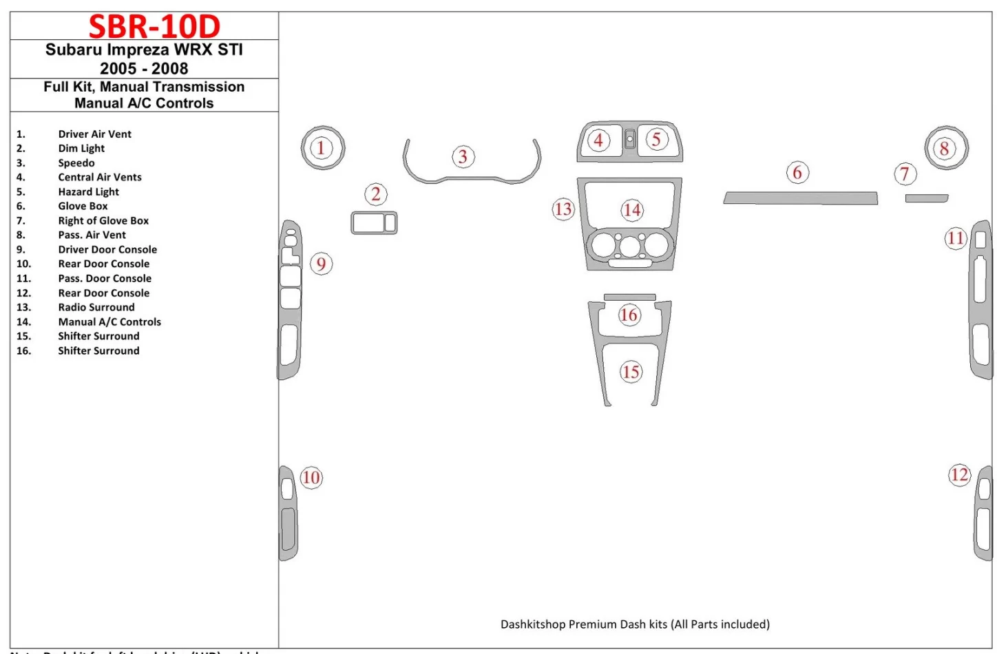 Subaru Impreza WRX 2005-2008 kompletná sada, manuálna prevodovka, manuálna prevodovka AC ovládanie interiéru BD súprava obloženi