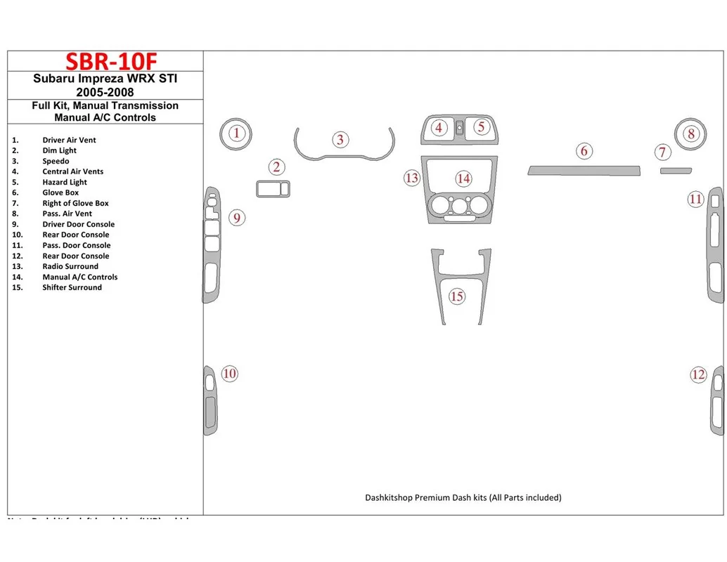 Subaru Impreza WRX 2005-2008 kompletná sada, manuálna prevodovka, manuálna prevodovka AC ovládanie interiéru BD súprava obloženi