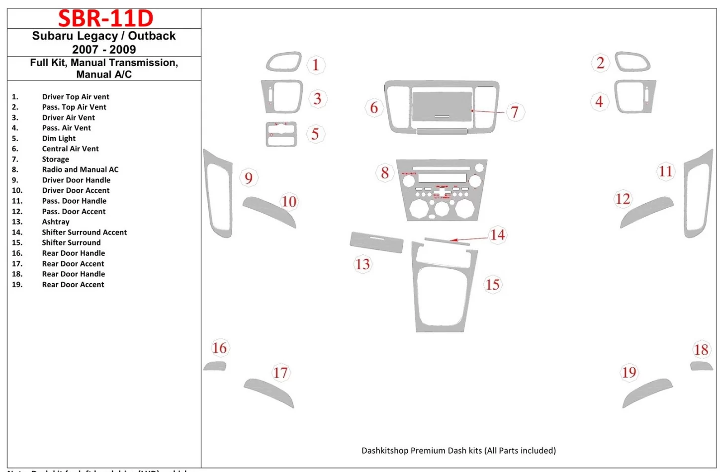 Subaru Legacy 2007-2009 Kompletná sada, Manuálna prevodovka, Manuálna prevodovka AC Interiér BD Dash Trim Kit - 1