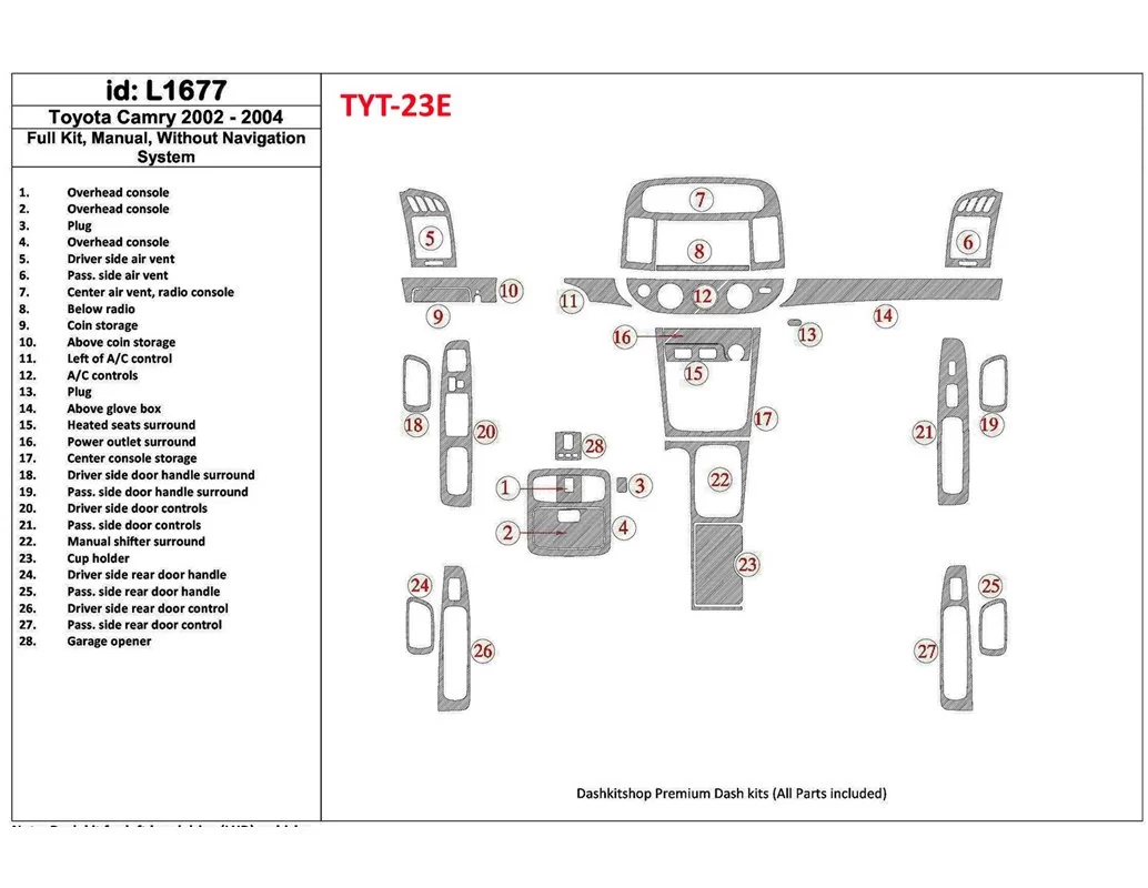 Toyota Camry 2002-2004 Kompletná sada, Manuálna prevodovka, Bez systému NAVI, Bez OEM Interiérovej súpravy BD Dash Trim Kit - 1