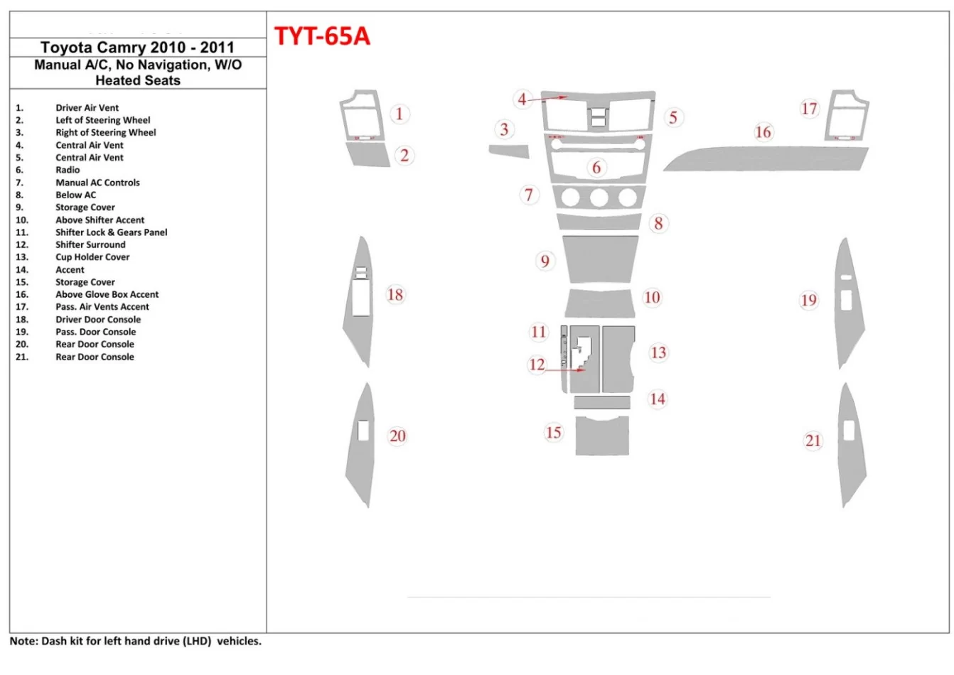 Toyota Camry 2010-2011 manuálna klimatizácia, Bez súpravy NAVI Interiér BD Dash Trim Kit - 1
