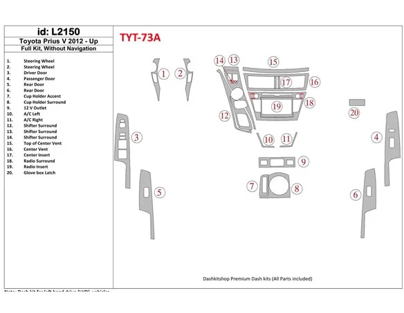 Kompletná sada Toyota Pius V 2012-UP, bez súpravy NAVI interiéru BD Dash Trim Kit - 1