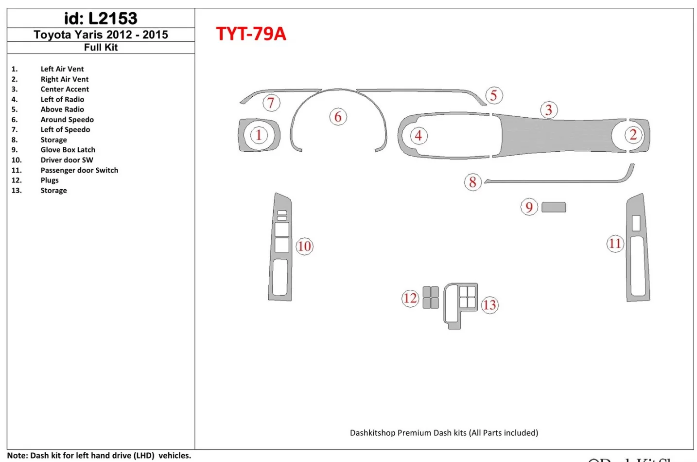 Toyota Yaris 2012-UP Kompletná súprava interiéru BD Dash Trim Kit - 1