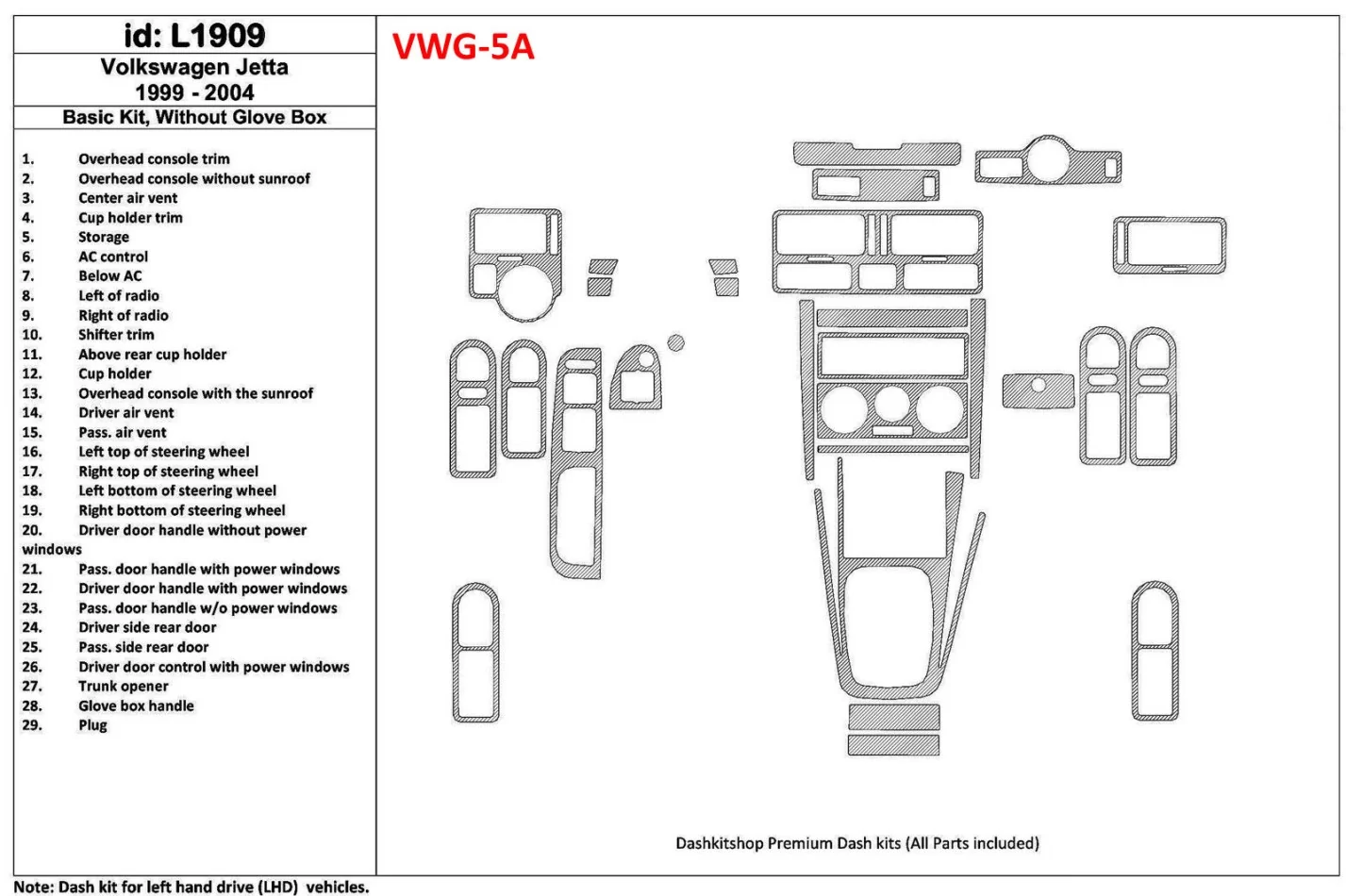 Volkswagen Jetta 1999-2004 Kompletná sada, Bez žhaviacej skrinky, Súprava 28 dielov Interiér BD Dash Trim Kit - 1