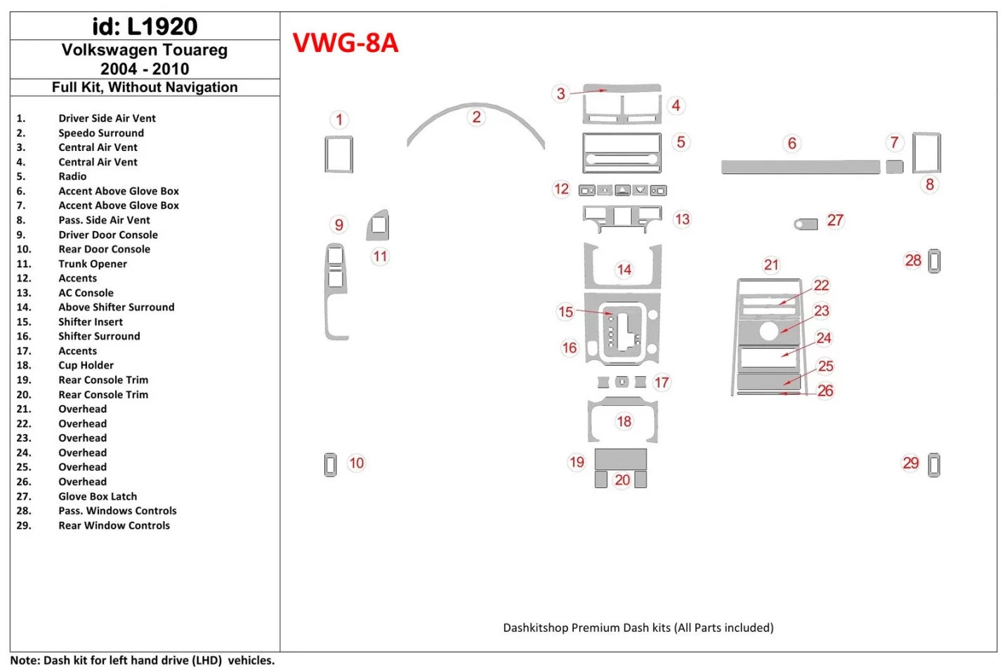 Kompletná súprava Volkswagen Touareg 2004-UP, bez súpravy NAVI interiéru BD Dash Trim Kit - 1